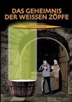 Das Geheimnis der weißen Zöpfe (German Edition) 3384314557 Book Cover