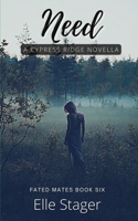 Need: A Fated Mates Novella (WLW) (Cypress Ridge) B0C8QW1G9S Book Cover