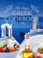 The Easy Greek Cookbook: 77 Traditional Greek Recipes 1802837280 Book Cover