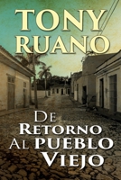 De retorno al pueblo viejo. B0946QQ7PV Book Cover