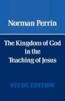 The Kingdom of God in the Teaching of Jesus 0334008387 Book Cover