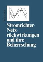 Stromrichter-Netzruckwirkungen Und Ihre Beherrschung 3709195268 Book Cover