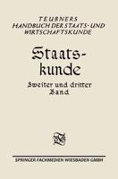 Staats-Kunde: Zweiter Und Dritter Band 3663167062 Book Cover