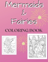Mermaids And Fairies Coloring Book B08VCKKLMP Book Cover