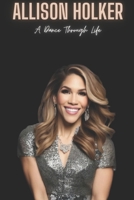 Allison Holker: A Dance Through Life B0DQJYCWNM Book Cover