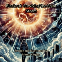 Blackout: Surviving the Solar Storm 1964016045 Book Cover