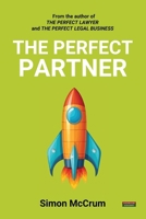 The Perfect Partner 1915855411 Book Cover