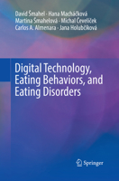 Digital Technology, Eating Behaviors, and Eating Disorders 3030066142 Book Cover