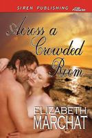 Across A Crowded Room 01 - Innocence Lost 1393567096 Book Cover