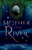 Mother of the River B0BJJH5ZXV Book Cover