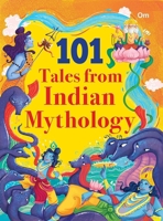 101 Tales from Indian Mythology 9353767377 Book Cover