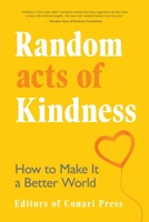 Random Acts of Kindness : How to Make It a Better World 164250419X Book Cover