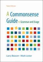 A Commonsense Guide to Grammar and Usage 0312470959 Book Cover