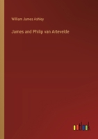 James and Philip Van Artevelde 3385319811 Book Cover