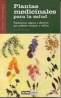 Plantas medicinales para la salud/ Medicinal plants for health (Salud Y Vida Natural) 8449418070 Book Cover