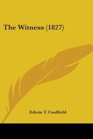 The Witness 1437347347 Book Cover