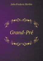Grand - Pre 1164661078 Book Cover