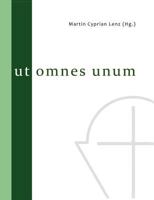 Ut omnes unum: Festschrift anlässlich des 100jährigen Bestehens der Hochkirchlichen Vereinigung Augsburgischen Bekenntnisses e. V. 3752828455 Book Cover