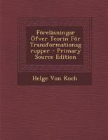 Föreläsningar Öfver Teorin För Transformationsgrupper 128939038X Book Cover