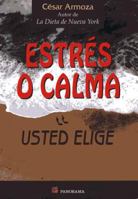 Estres O Calma 9683813747 Book Cover