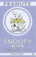 Snoopy the Music Lover 1841611069 Book Cover