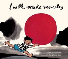 I Will Make Miracles 1599901897 Book Cover