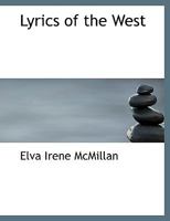 Lyrics of the West 3744786676 Book Cover