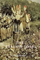 The Yellow Joss and Other Tales. 192238495X Book Cover