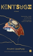 Kintsugi A Novel 9353579538 Book Cover