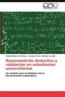 Razonamiento Deductivo y Validacion En Estudiantes Universitarios 3659021342 Book Cover