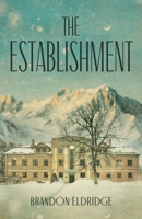 The Establishment B0CVNJJWZM Book Cover