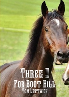 Three for Boot Hill 1794874038 Book Cover