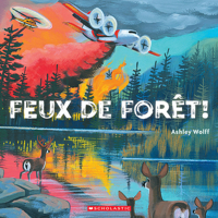 Feux de forêt! 1039710182 Book Cover