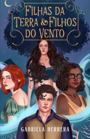 Filhas da Terra & Filhos do Vento: Romantasia (Portuguese Edition) B0FQPPGGNB Book Cover