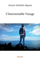 L'Interminable Voyage (French Edition) 2414245182 Book Cover