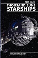 Thousand Suns: Starships 0982659806 Book Cover