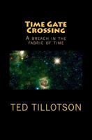 Time Gate Crossing 0615486835 Book Cover