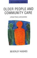 Older People And Community Care 0335191568 Book Cover
