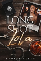 Long Shot Lola B0C51V4VTJ Book Cover
