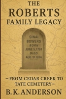 Roberts Family Legacy 1105985482 Book Cover