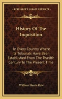 History of the Inquisition 1016244185 Book Cover