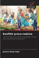 Konflikt praca-rodzina (Polish Edition) 6208529050 Book Cover