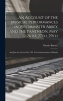 An Account of the Musical Performances in Westminster-Abbey (Da Capo Press Music Reprint Series) 1140972553 Book Cover