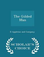 The Gilded Man B00F3JCZII Book Cover