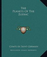 The Planets Of The Zodiac 1425303730 Book Cover