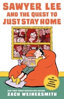 Sawyer Lee and the Quest to Just Stay Home 0374393494 Book Cover