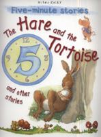 The Hare And The Tortoise And Other Stories 1848104421 Book Cover