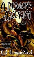 A Dragon's Ascension 0765302225 Book Cover