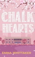 Chalk Hearts: A timeless romance with dramatic twists and emotional turns 1915073103 Book Cover
