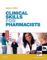 Clinical Skills for Pharmacists: A Patient-Focused Approach 0323024734 Book Cover